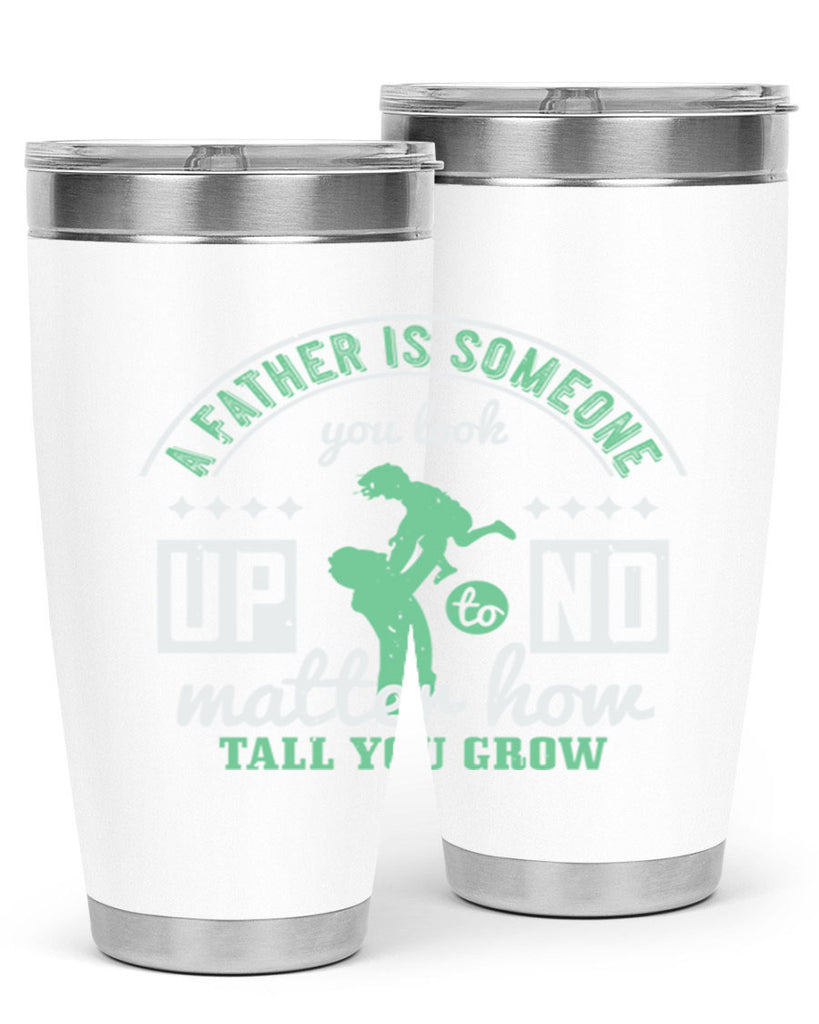a father is someone 125#- fathers day- Tumbler