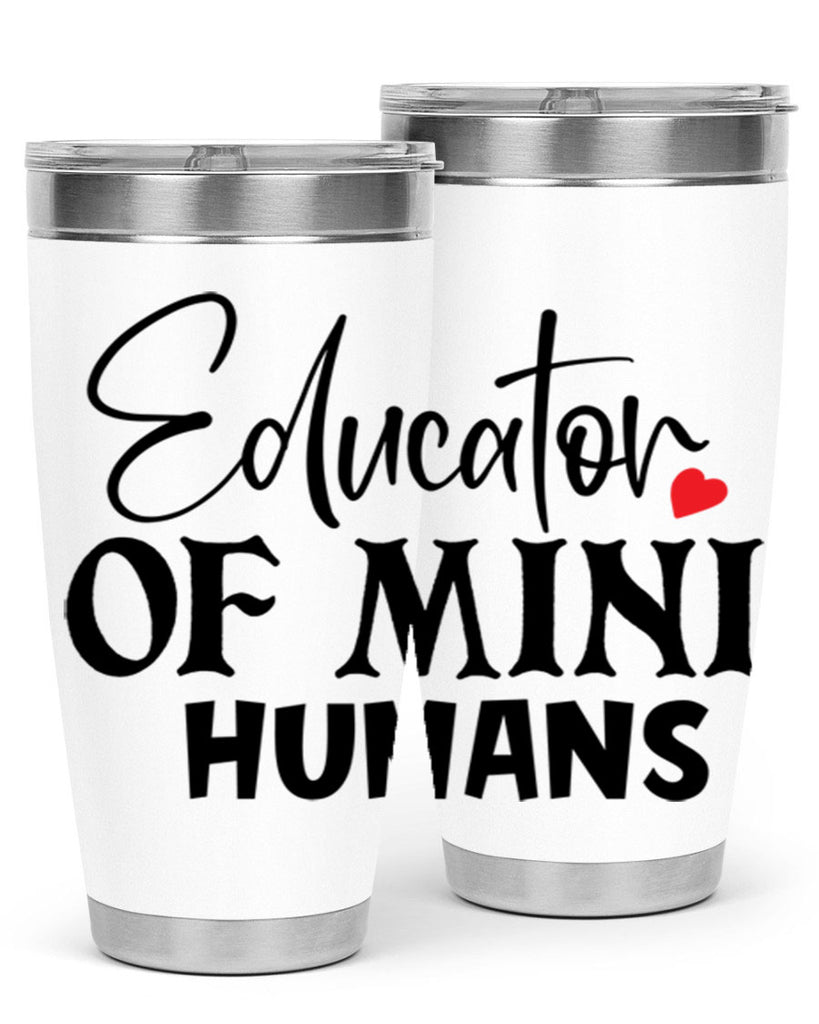 educator of mini humans Style 180#- teacher- tumbler