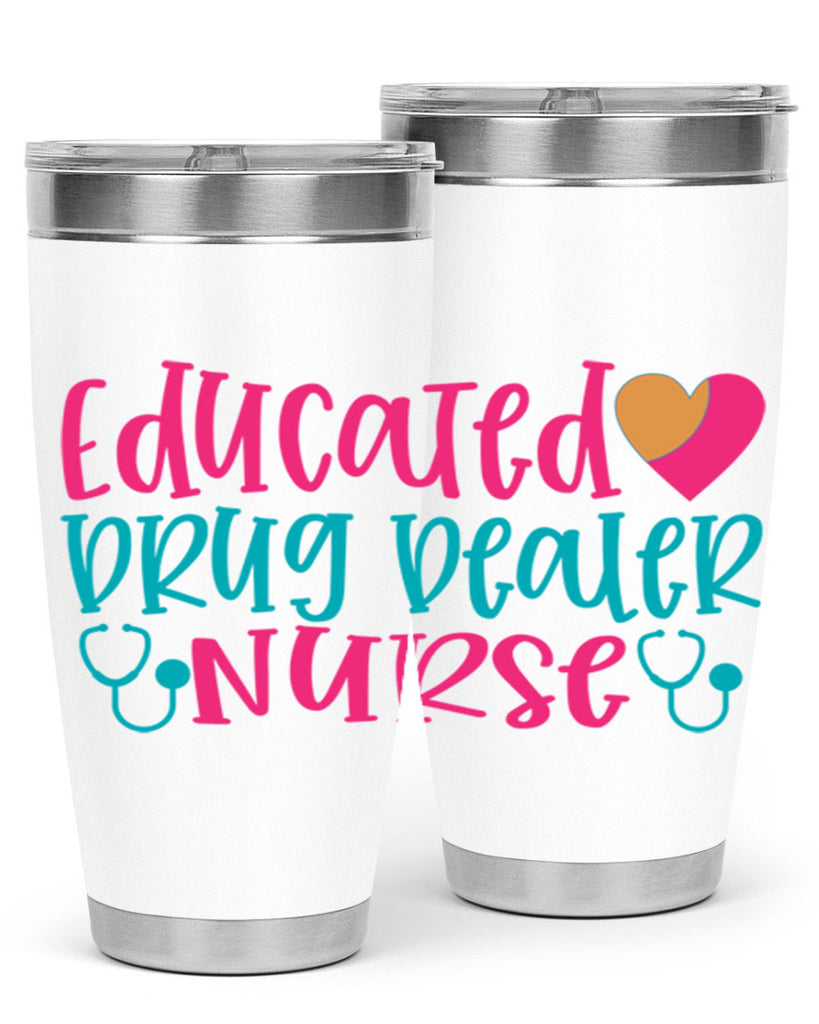 educted drug bealer nurse Style Style 194#- nurse- tumbler