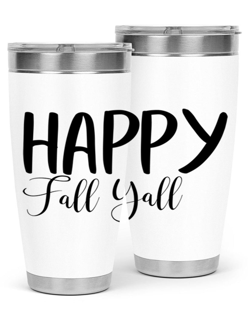 happy fall yall 230#- fall- Tumbler