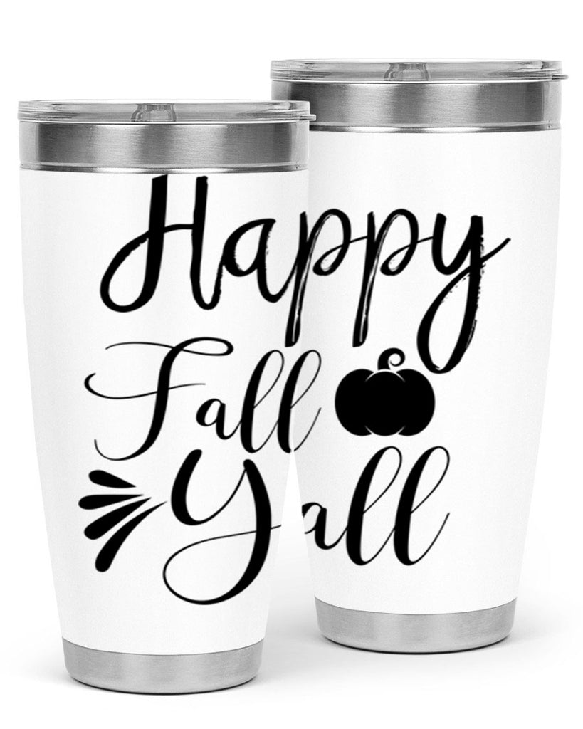happy fall yall 231#- fall- Tumbler