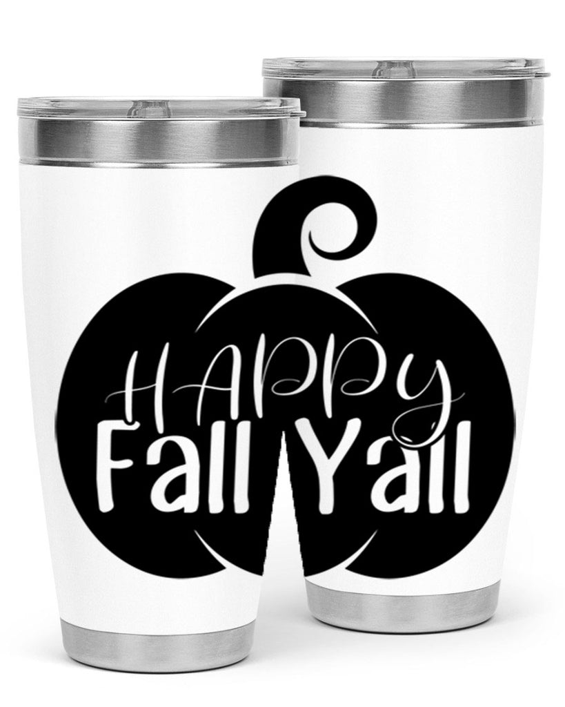 happy fall yall 235#- fall- Tumbler