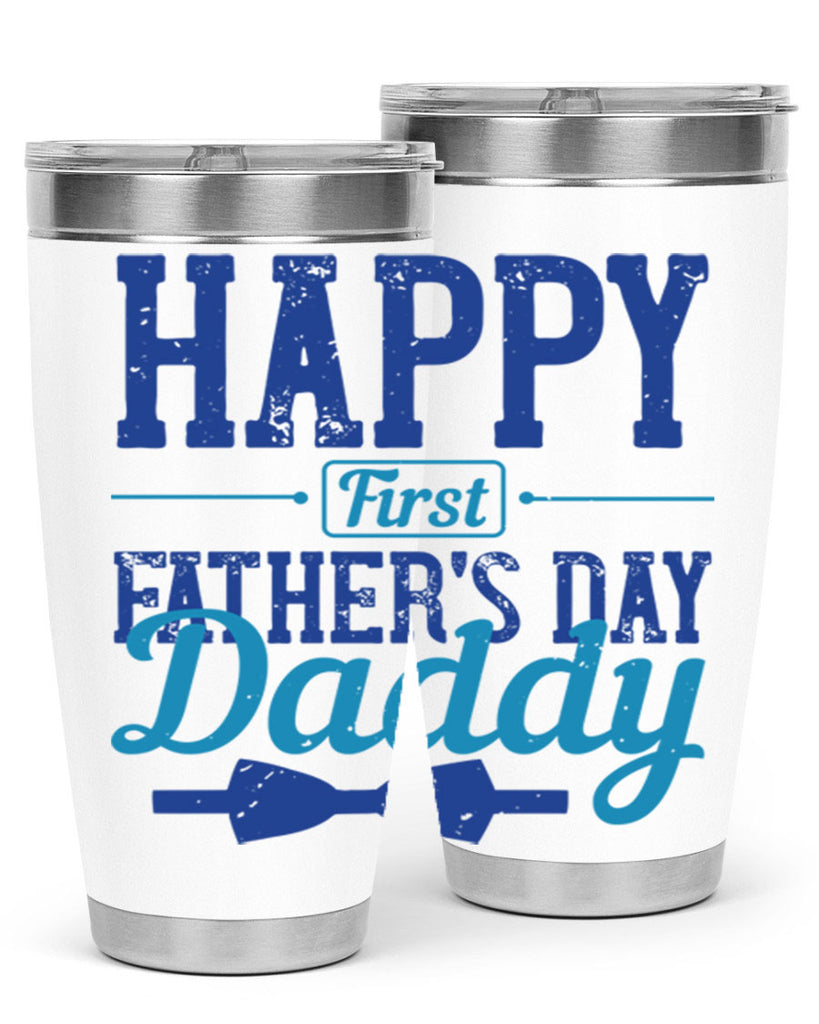 happy first fathers day daddy 210#- fathers day- Tumbler