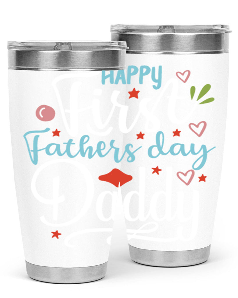 happy first fathers day daddy 89#- fathers day- Tumbler