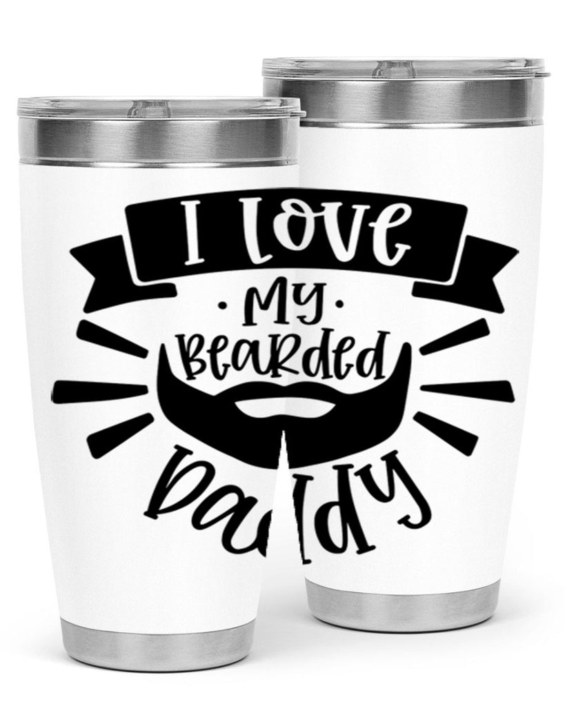 i love my bearded daddy 42#- fathers day- Tumbler