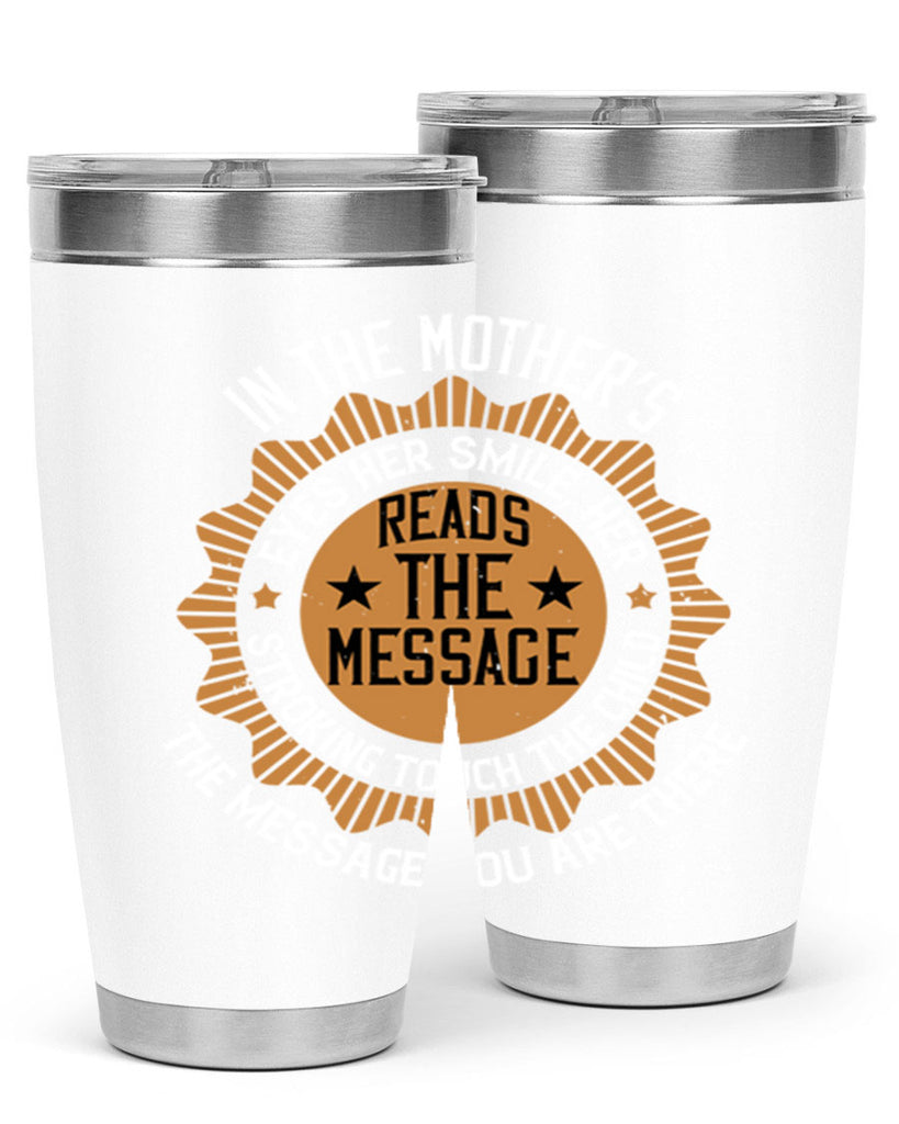 in the mother’s eyes 73#- mothers day- Tumbler