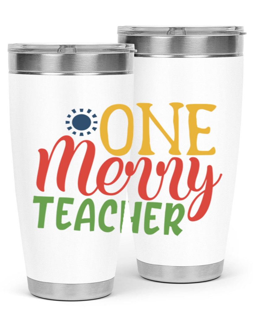 one merry teacher Style 162#- teacher- tumbler