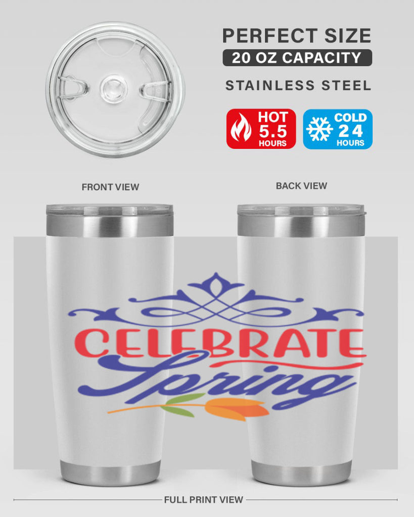 Celebrate Spring 102#- spring- Tumbler