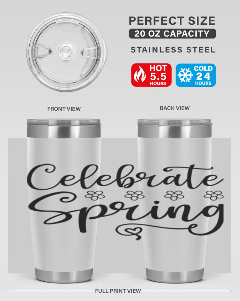 Celebrate spring  105#- spring- Tumbler