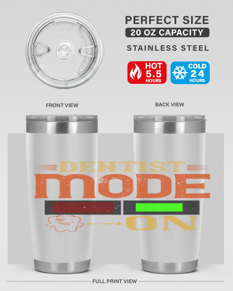 Dentist mode on Style 44#- dentist- tumbler