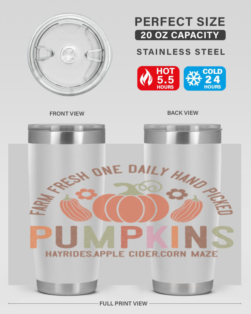 Farm Fresh One Daily Hand Picked Pumpkins Hayrides Apple Cider Corn Maze 172#- fall- Tumbler