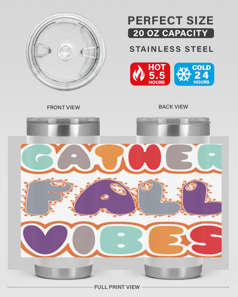 GatherFallVibesdesign 190#- fall- Tumbler