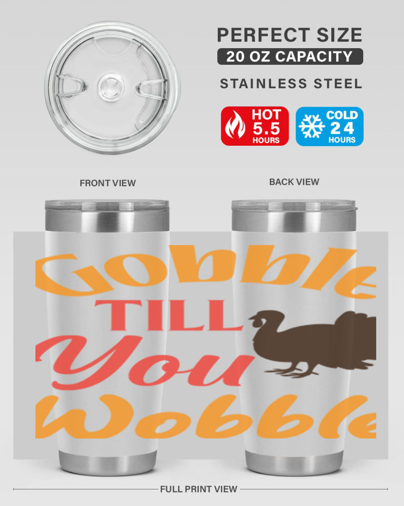 Gobble Till You Wobble 204#- fall- Tumbler