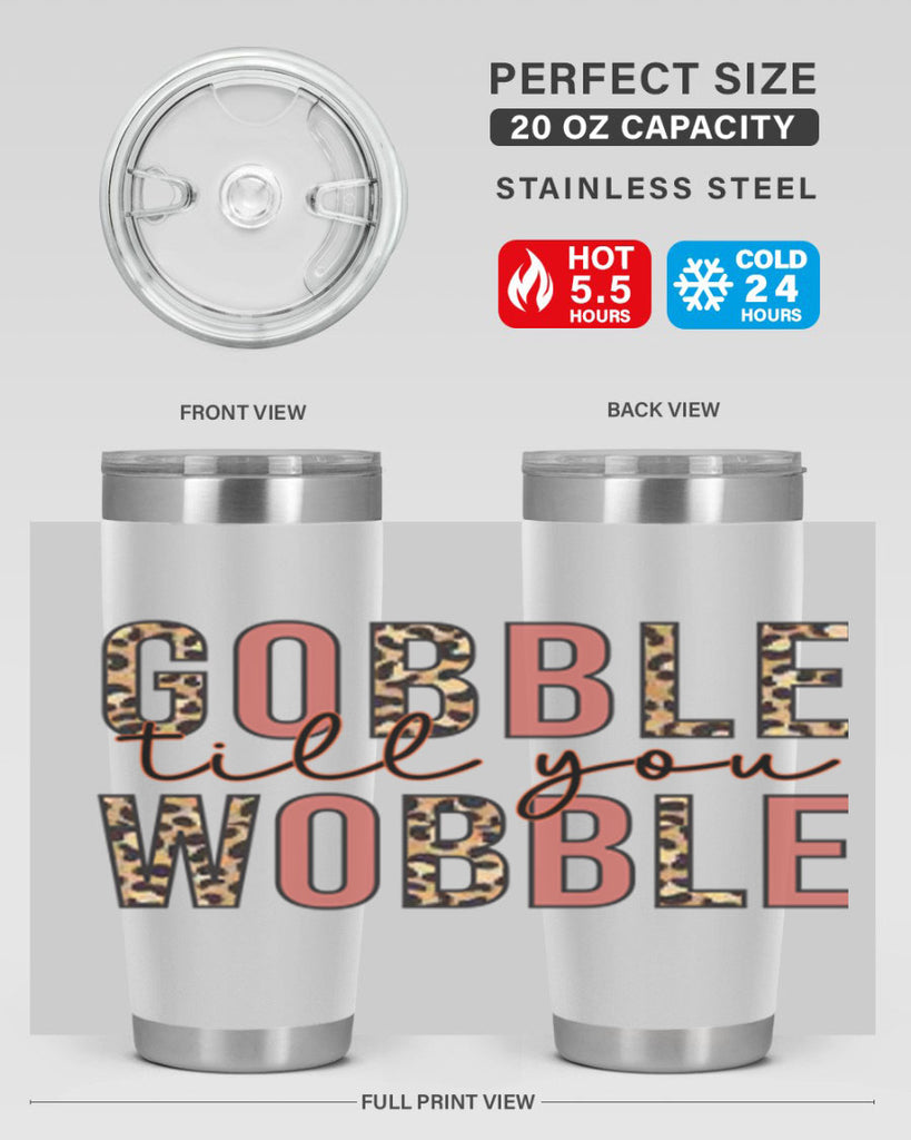 Gobble till you wobble 202#- fall- Tumbler