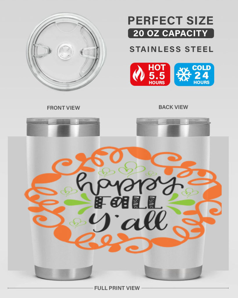 Happy Fall Y all 227#- fall- Tumbler