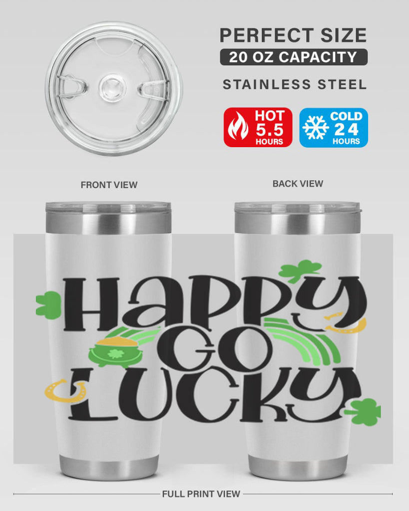 Happy Go Lucky Style 96#- St Patricks Day- Tumbler