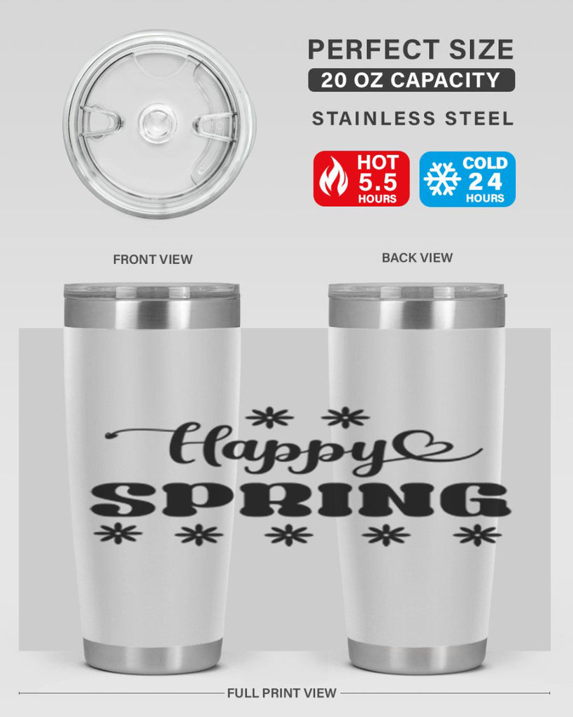 Happy spring  178#- spring- Tumbler
