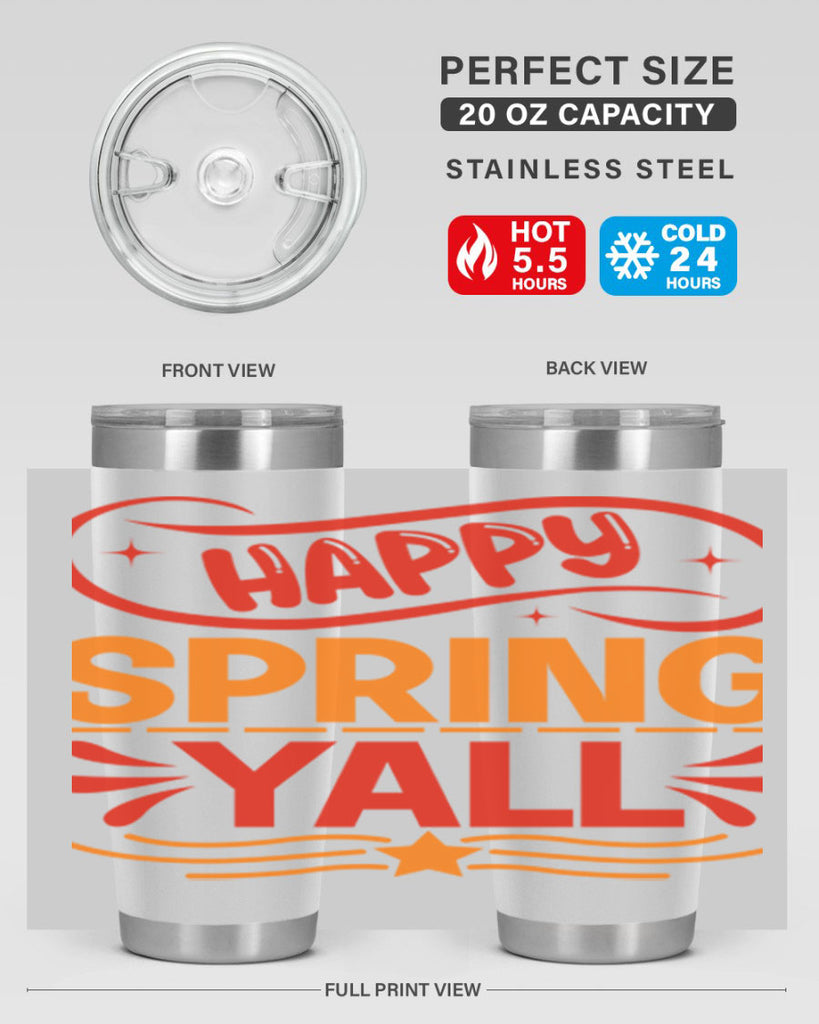 Happy spring yall 172#- spring- Tumbler
