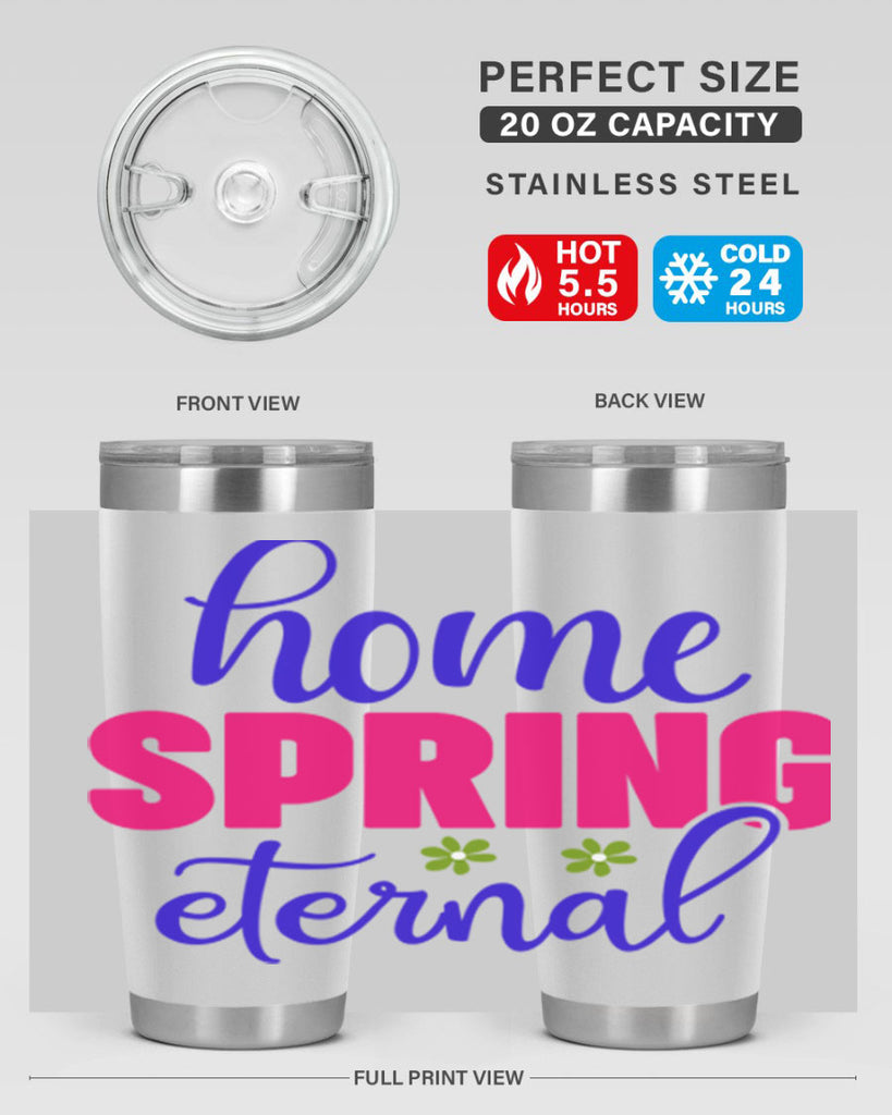 Home Spring Eternal 240#- spring- Tumbler