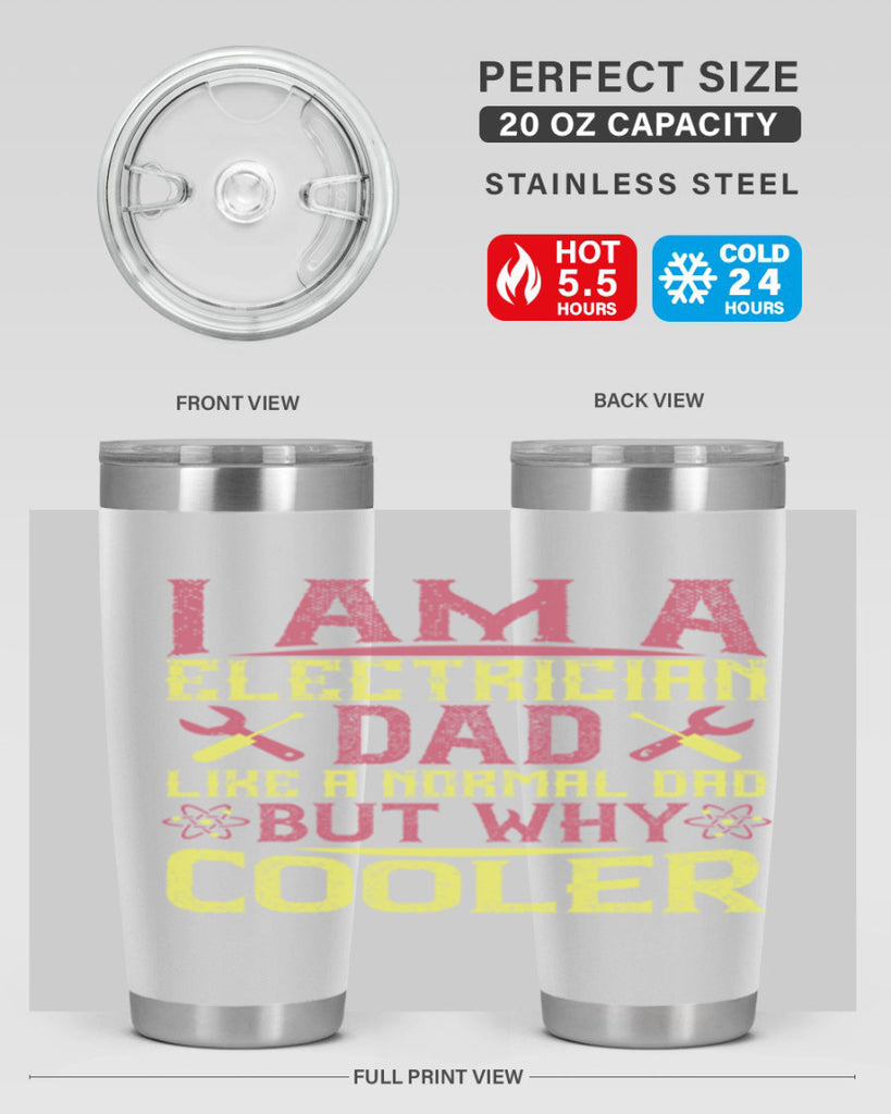 I am a electrician dad like a normal dad but why cooler Style 38#- electrician- tumbler