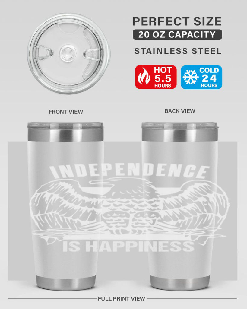 Independence is happiness Style 24#- Fourt Of July- Tumbler