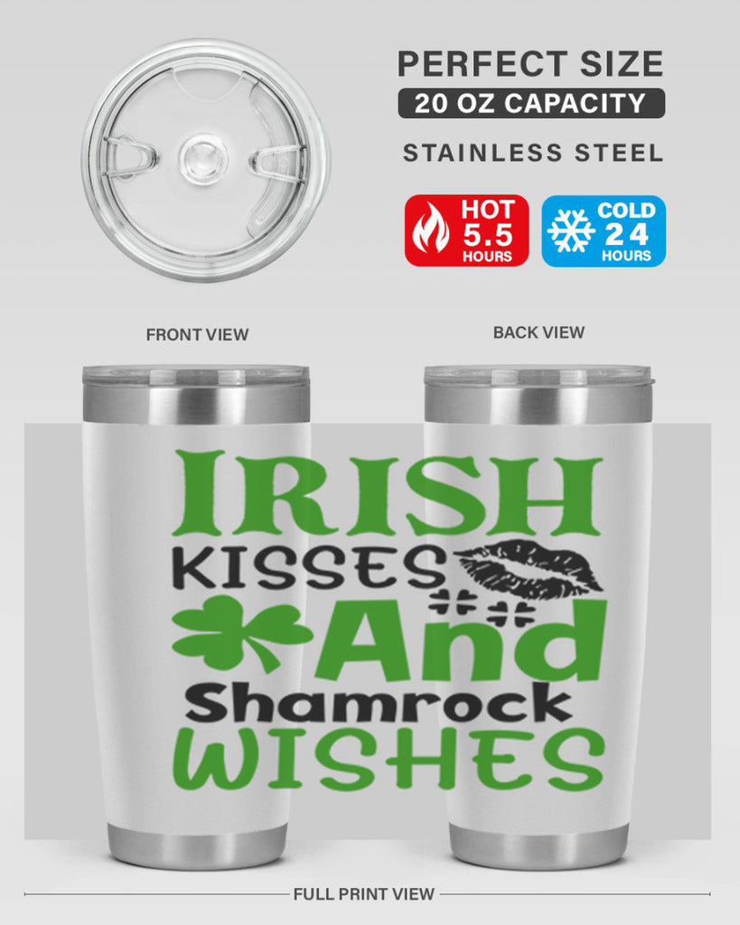Irish Kisses And Shamrock Wishes Style 156#- St Patricks Day- Tumbler