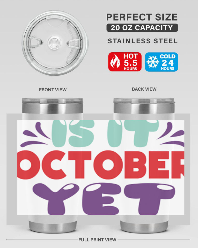 IsItOctoberYet 358#- fall- Tumbler