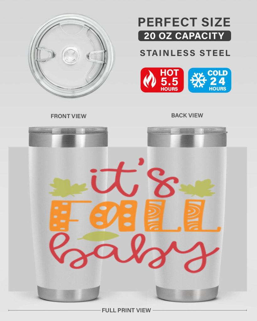 It s Fall Baby 360#- fall- Tumbler