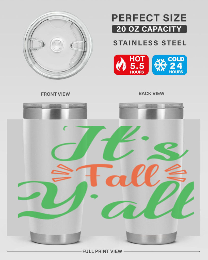 It s Fall Y All 367#- fall- Tumbler