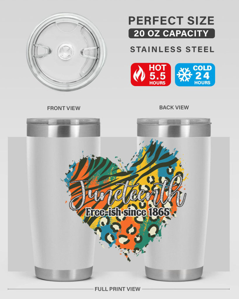 Juneteenth Freeish Since 1865 Heart Png 38#- Juneteenth- tumbler