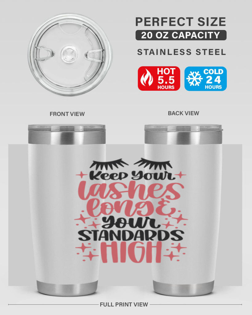 Keep Your Lashes Long Your Standards Hight Style 71#- make up- Tumbler