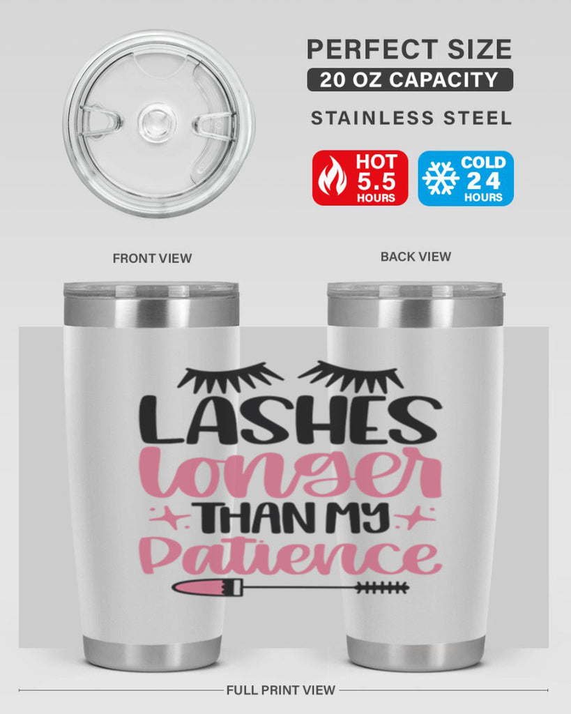 Lashes Longer Than My Patience Style 66#- make up- Tumbler