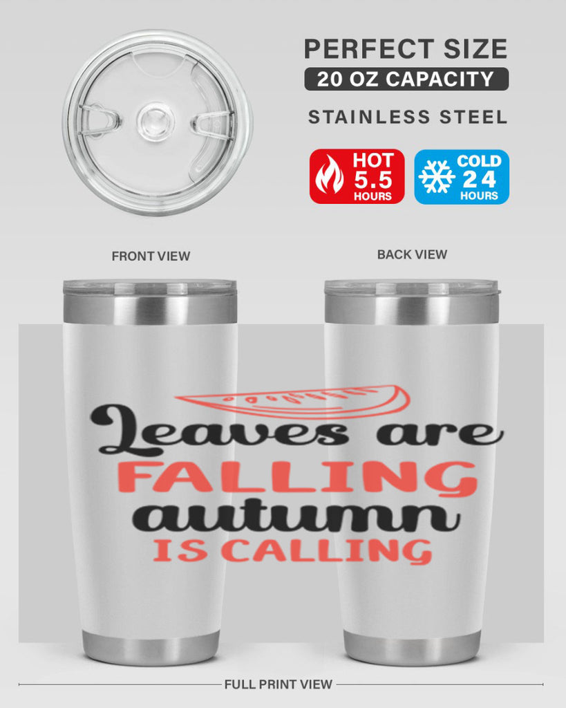 Leaves are falling autumn is calling 392#- fall- Tumbler