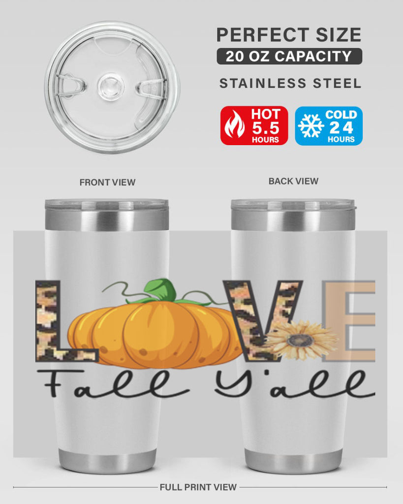 Love FALL YAll 410#- fall- Tumbler