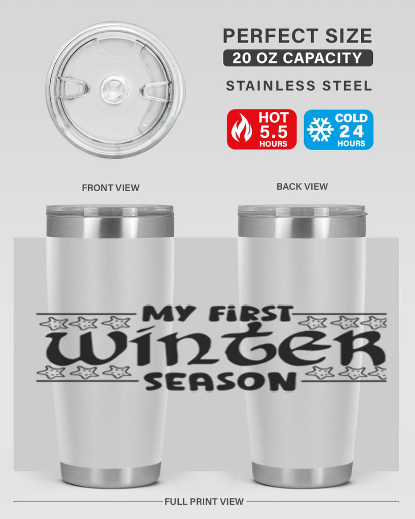 My First Winter Season 324#- winter- Tumbler