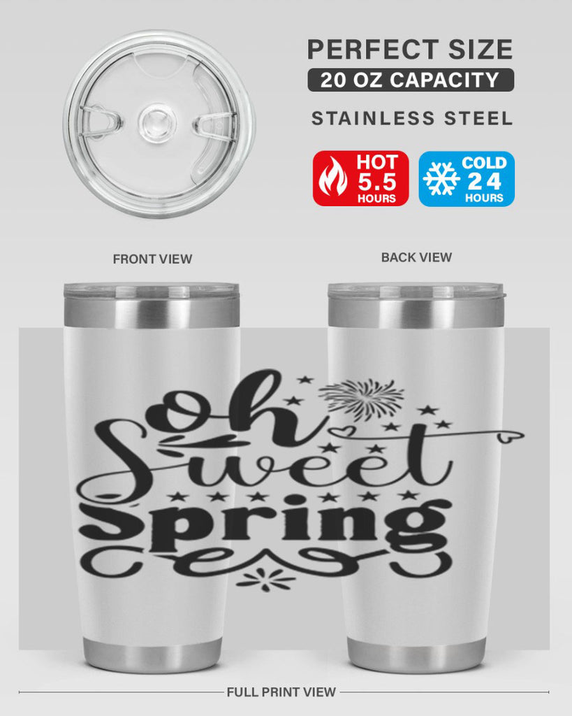Oh Sweet Spring 371#- spring- Tumbler