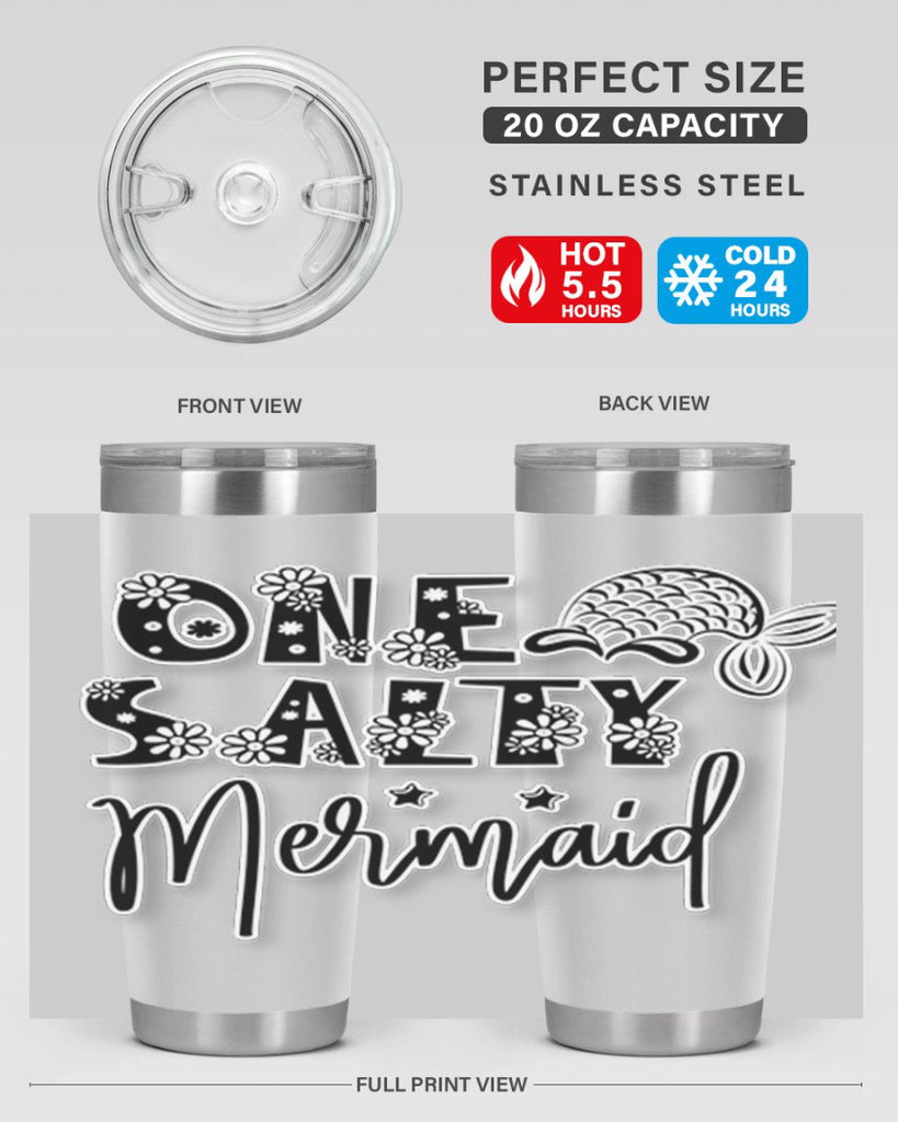 One Salty Mermaid 527#- mermaid- Tumbler