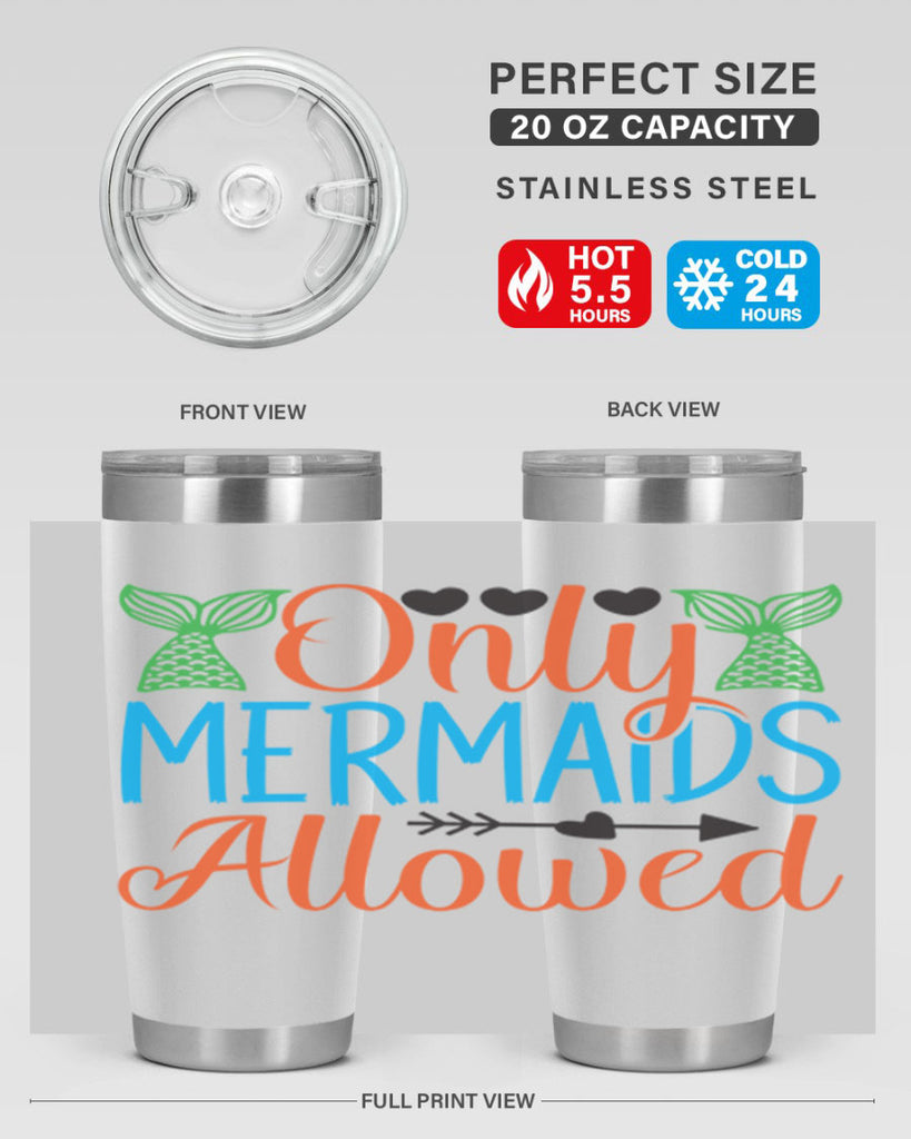 Only Mermaids Allowed 531#- mermaid- Tumbler
