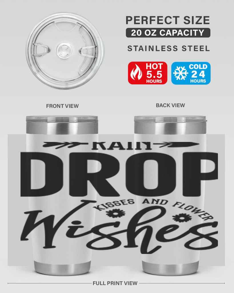 Rain Drop Kisses and Flower Wishes397#- spring- Tumbler