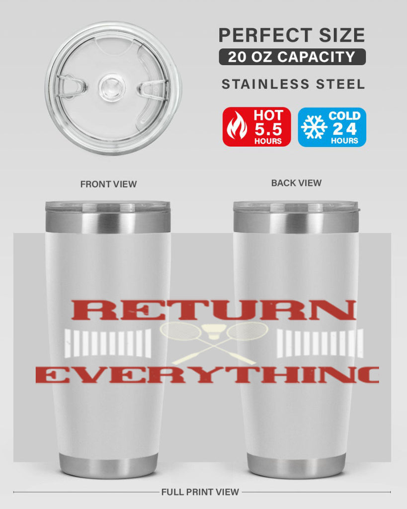 Return Everything 1892#- badminton- Tumbler