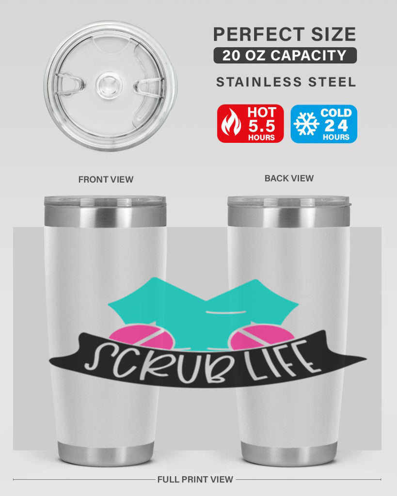 Scrub Life Style Style 45#- nurse- tumbler