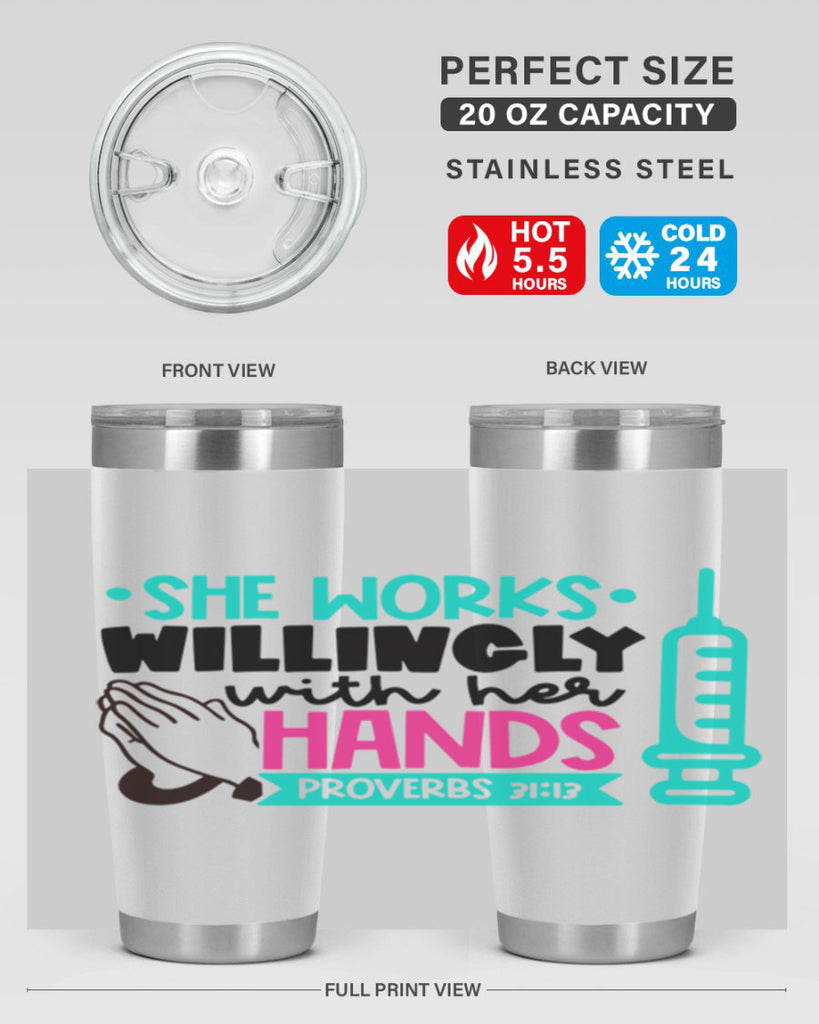 She Works Willingly With Her Hands Proverbs Style Style 41#- nurse- tumbler