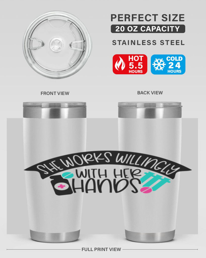 She Works Willingly With Her Hands Style Style 40#- nurse- tumbler