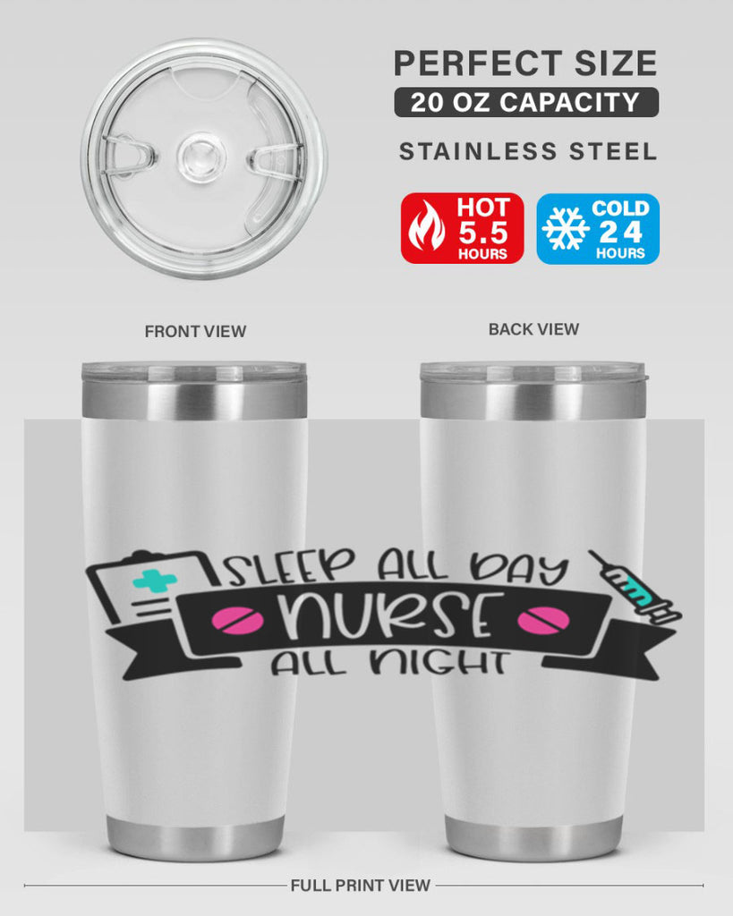 Sleep All Day Nurse All Night Style Style 37#- nurse- tumbler