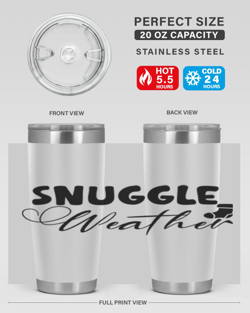 Snuggle Weather 389#- winter- Tumbler
