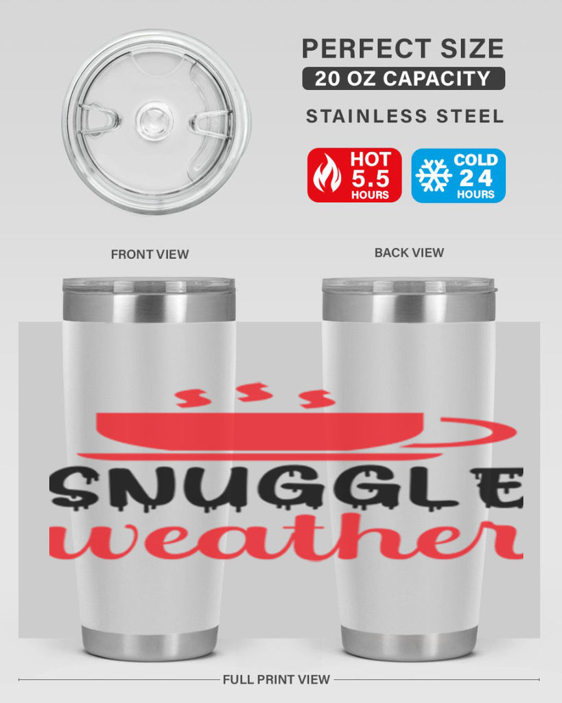 Snuggle weather 386#- winter- Tumbler