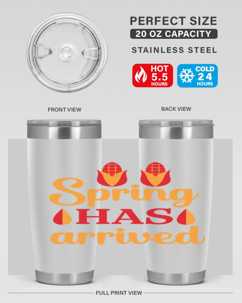 Spring has arrived 424#- spring- Tumbler