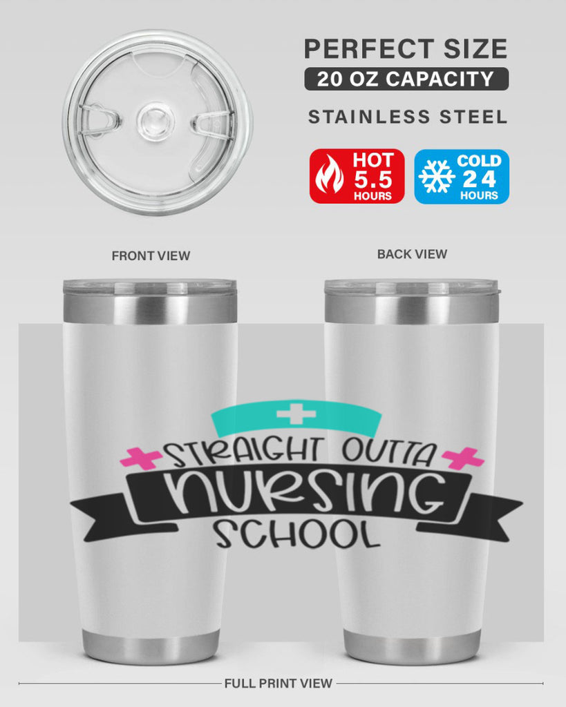 Straight Outta Nursing School Style Style 27#- nurse- tumbler