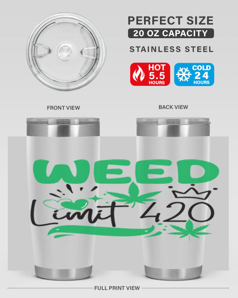 Weed Limit 420 295#- marijuana- Tumbler