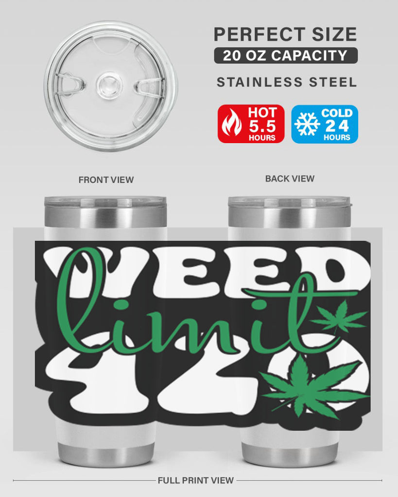 Weed limit 420 296#- marijuana- Tumbler